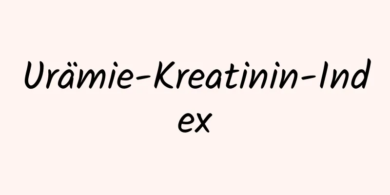 Urämie-Kreatinin-Index