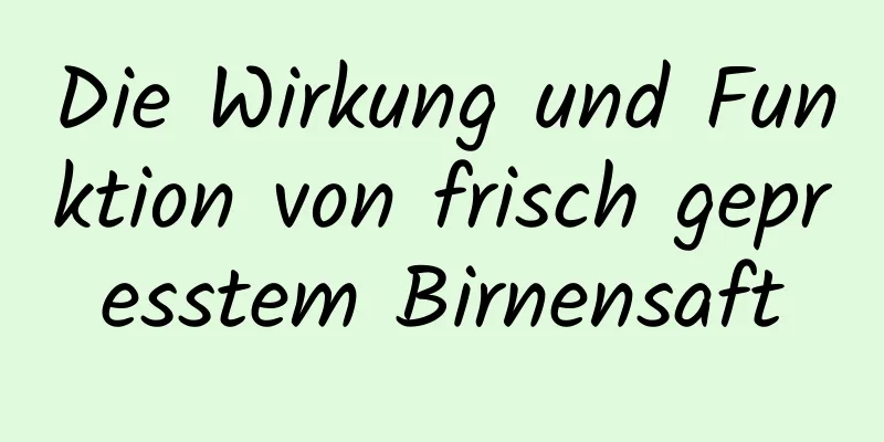 Die Wirkung und Funktion von frisch gepresstem Birnensaft