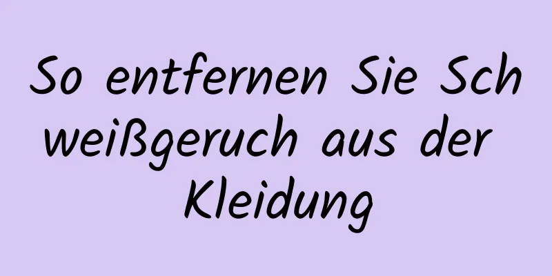 So entfernen Sie Schweißgeruch aus der Kleidung