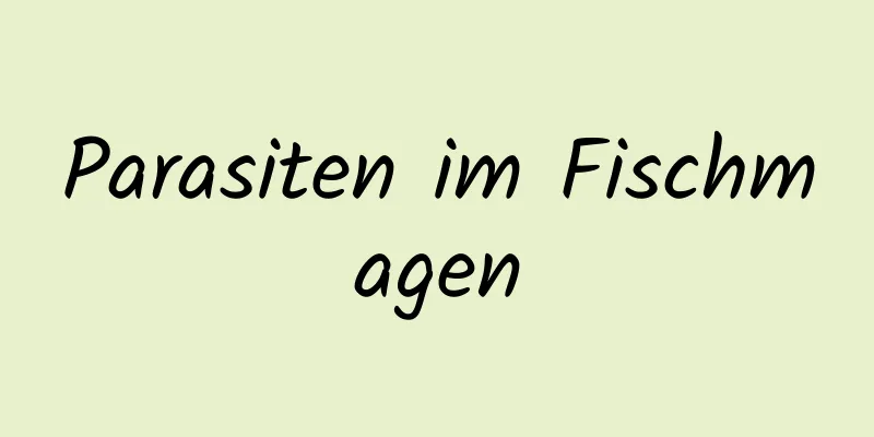 Parasiten im Fischmagen