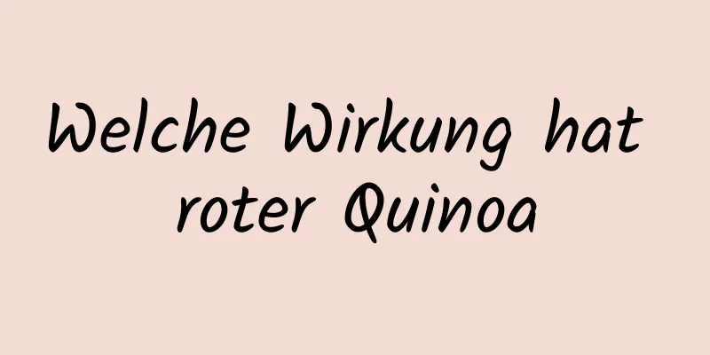Welche Wirkung hat roter Quinoa