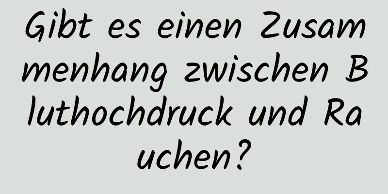 Gibt es einen Zusammenhang zwischen Bluthochdruck und Rauchen?