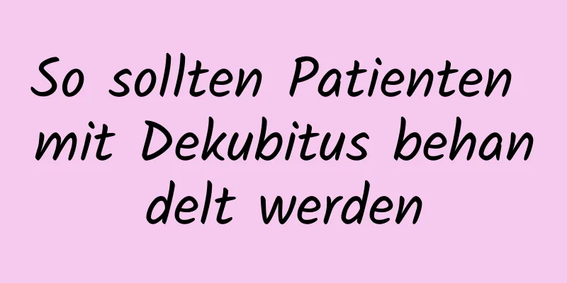 So sollten Patienten mit Dekubitus behandelt werden