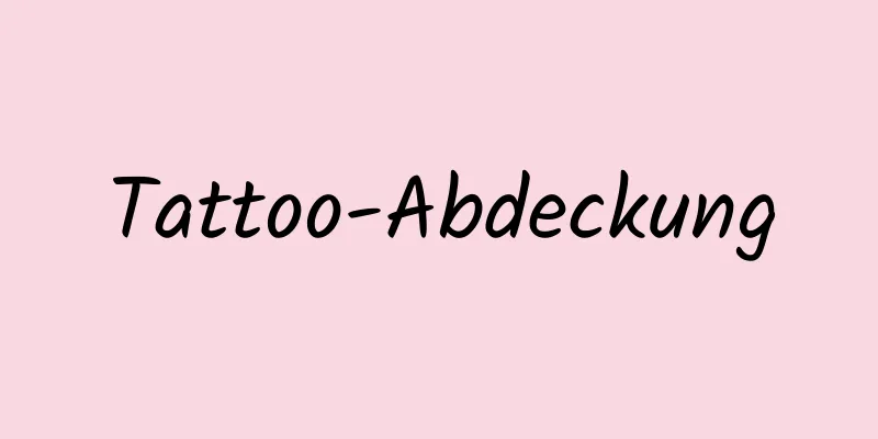 Tattoo-Abdeckung