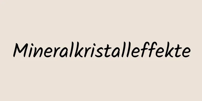 Mineralkristalleffekte