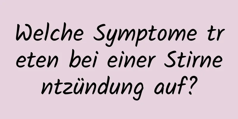 Welche Symptome treten bei einer Stirnentzündung auf?