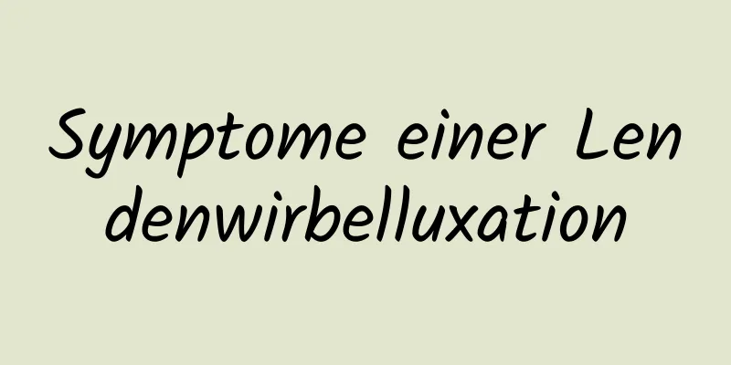 Symptome einer Lendenwirbelluxation