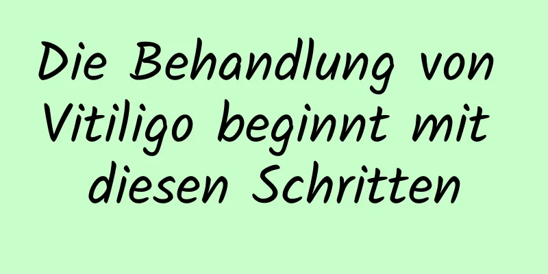 Die Behandlung von Vitiligo beginnt mit diesen Schritten