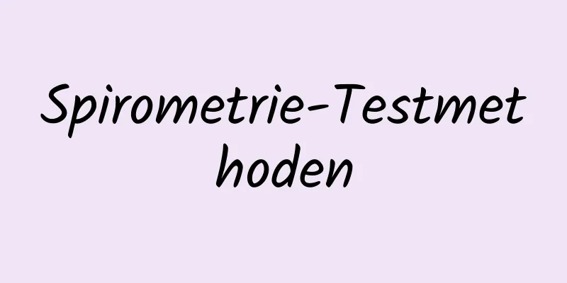 Spirometrie-Testmethoden