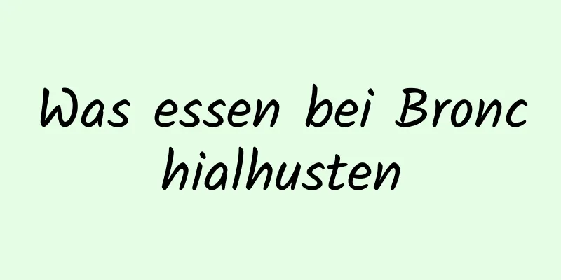 Was essen bei Bronchialhusten