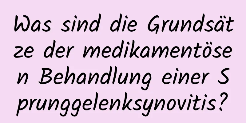 Was sind die Grundsätze der medikamentösen Behandlung einer Sprunggelenksynovitis?