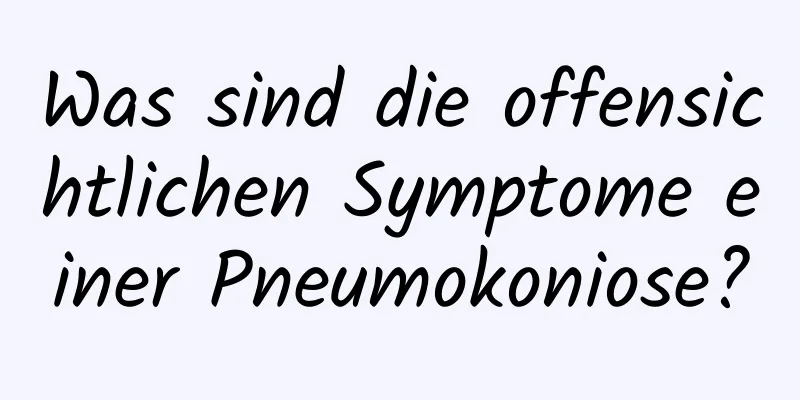 Was sind die offensichtlichen Symptome einer Pneumokoniose?