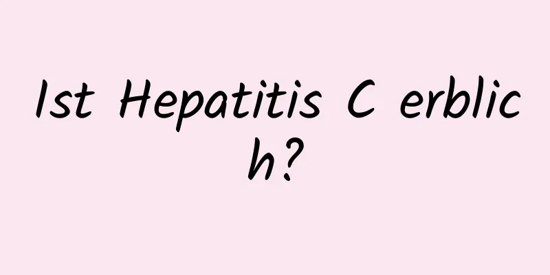 Ist Hepatitis C erblich?