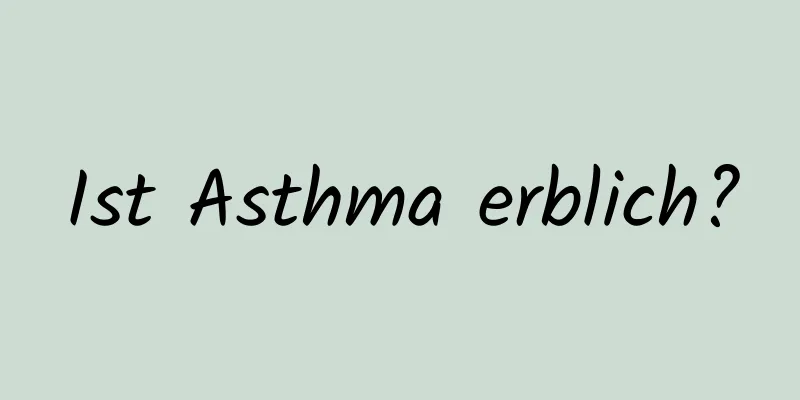 Ist Asthma erblich?