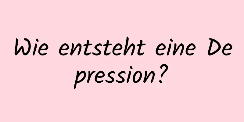 Wie entsteht eine Depression?