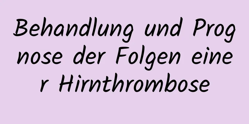 Behandlung und Prognose der Folgen einer Hirnthrombose