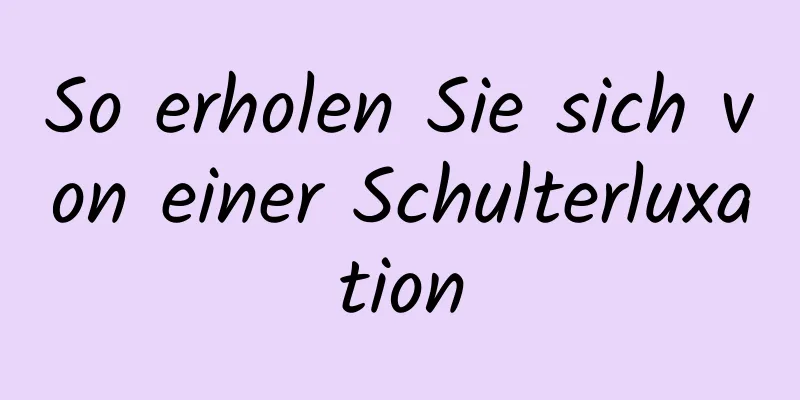 So erholen Sie sich von einer Schulterluxation
