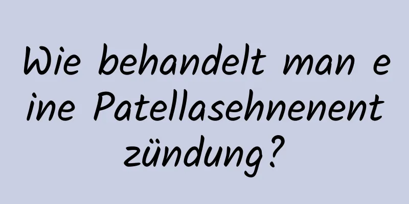Wie behandelt man eine Patellasehnenentzündung?