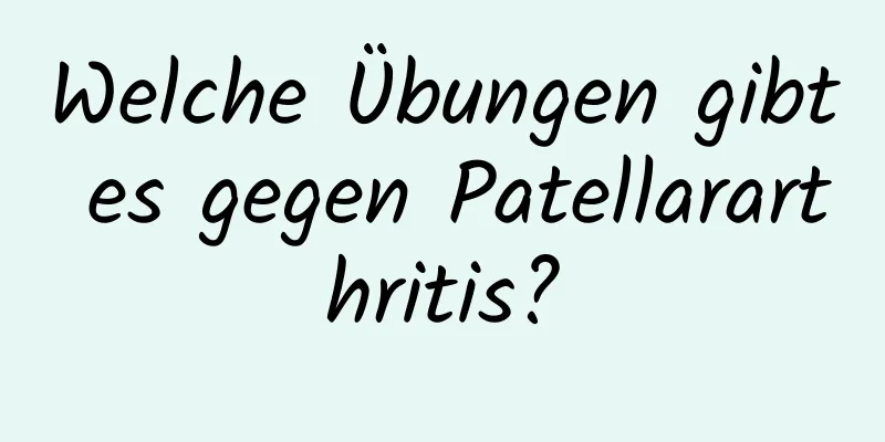Welche Übungen gibt es gegen Patellararthritis?