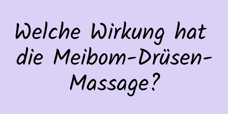 Welche Wirkung hat die Meibom-Drüsen-Massage?