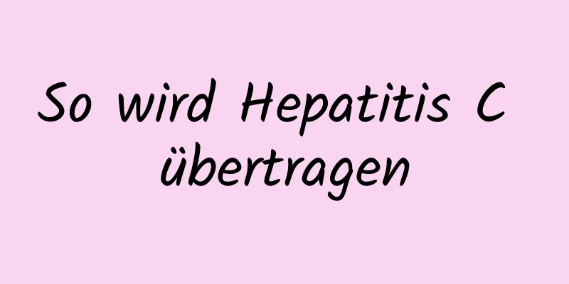 So wird Hepatitis C übertragen
