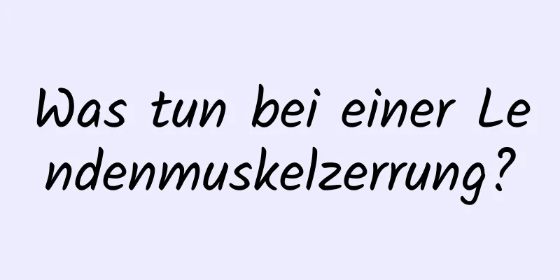 Was tun bei einer Lendenmuskelzerrung?