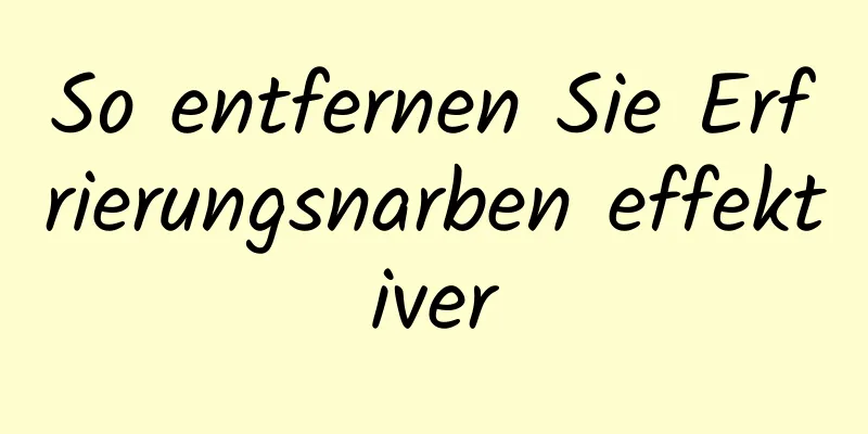 So entfernen Sie Erfrierungsnarben effektiver