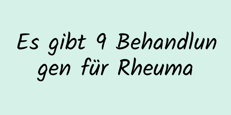 Es gibt 9 Behandlungen für Rheuma