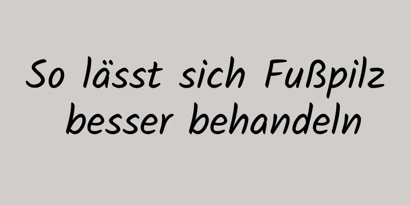 So lässt sich Fußpilz besser behandeln