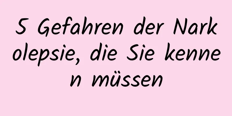 5 Gefahren der Narkolepsie, die Sie kennen müssen