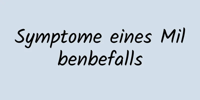 Symptome eines Milbenbefalls
