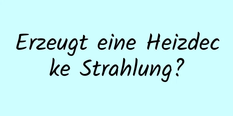 Erzeugt eine Heizdecke Strahlung?