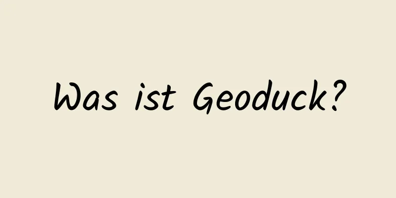 Was ist Geoduck?