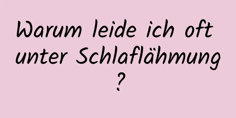 Warum leide ich oft unter Schlaflähmung?