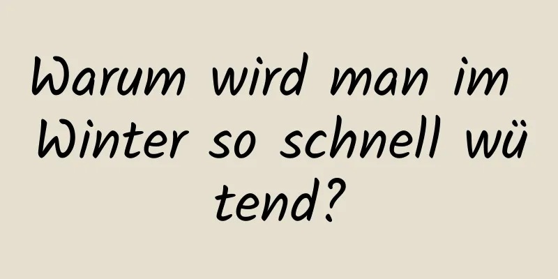 Warum wird man im Winter so schnell wütend?