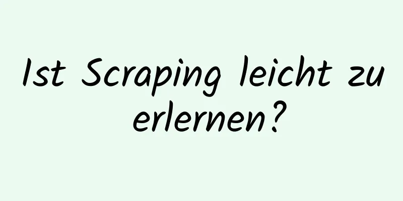Ist Scraping leicht zu erlernen?