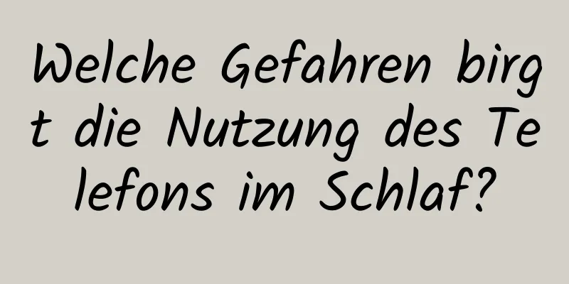 Welche Gefahren birgt die Nutzung des Telefons im Schlaf?