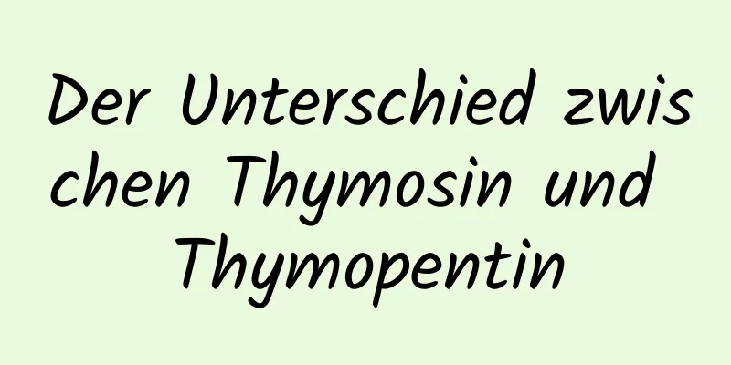Der Unterschied zwischen Thymosin und Thymopentin