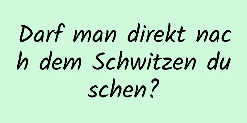 Darf man direkt nach dem Schwitzen duschen?