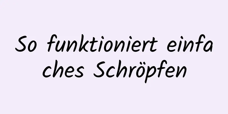 So funktioniert einfaches Schröpfen