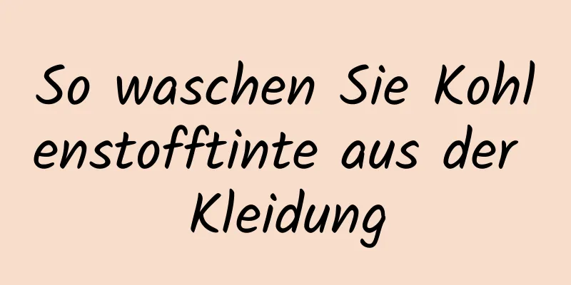 So waschen Sie Kohlenstofftinte aus der Kleidung