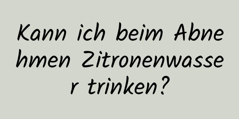 Kann ich beim Abnehmen Zitronenwasser trinken?