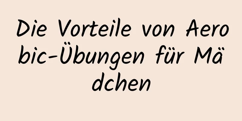 Die Vorteile von Aerobic-Übungen für Mädchen
