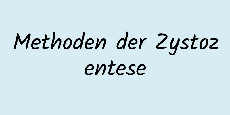 Methoden der Zystozentese