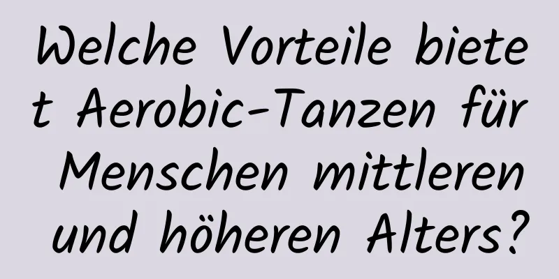 Welche Vorteile bietet Aerobic-Tanzen für Menschen mittleren und höheren Alters?