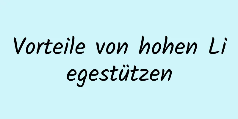 Vorteile von hohen Liegestützen