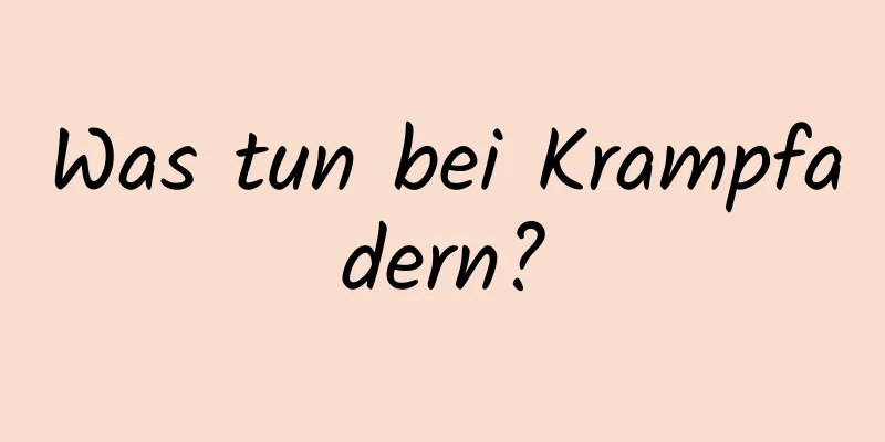 Was tun bei Krampfadern?