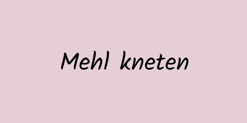 Mehl kneten