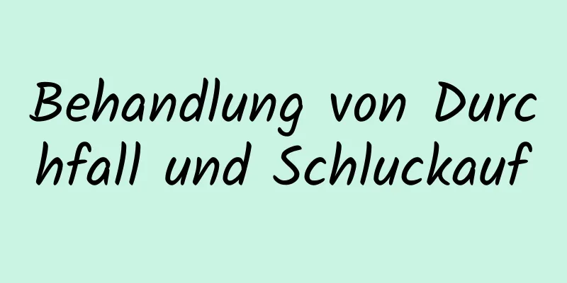 Behandlung von Durchfall und Schluckauf