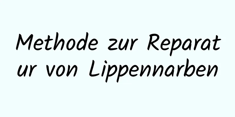 Methode zur Reparatur von Lippennarben